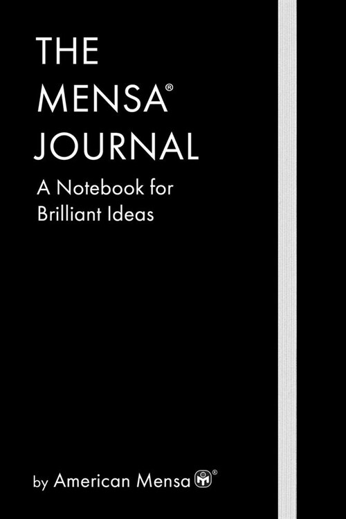 The Mensa(r) Journal: A Notebook for Brilliant Ideas (Paperback)