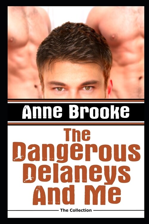 The Dangerous Delaneys and Me (Paperback)