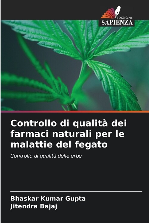 Controllo di qualit?dei farmaci naturali per le malattie del fegato (Paperback)