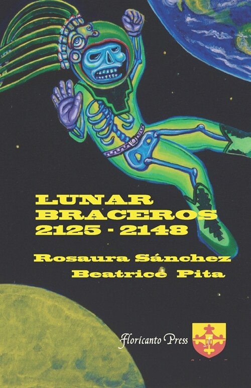 Lunar Braceros 2125 - 2148 (Paperback)