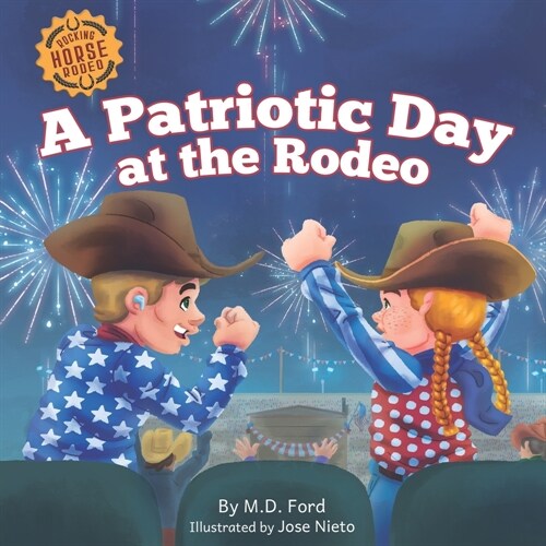 A Patriotic Day at the Rodeo (Paperback)