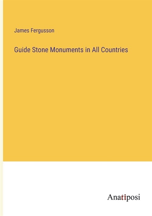 Guide Stone Monuments in All Countries (Paperback)
