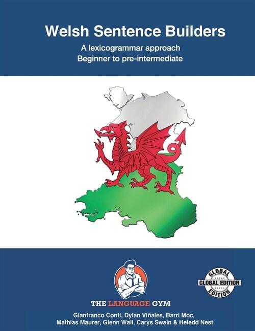 Welsh Sentence Builders - A Lexicogrammar approach: Welsh Sentence Builders - Beginner to Pre-intermediate (Paperback, 2)