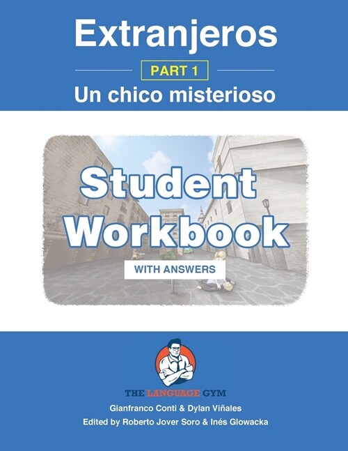 Extranjeros - Part 1 - Un chico misterioso - WORKBOOK: Spanish Sentence Builder - Readers (Paperback)