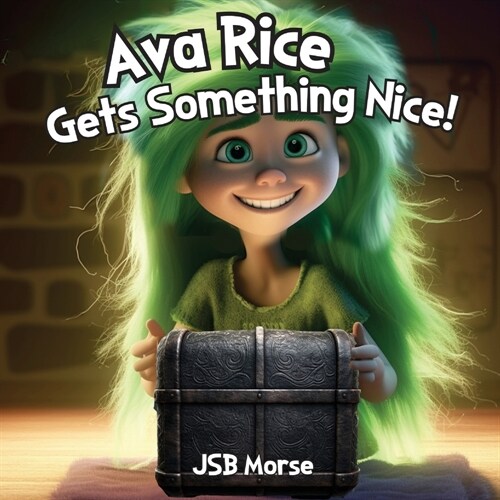 Ava Rice Gets Something Nice! (Paperback)