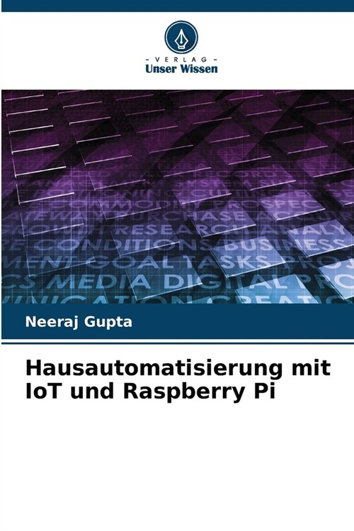 Hausautomatisierung mit IoT und Raspberry Pi (Paperback)