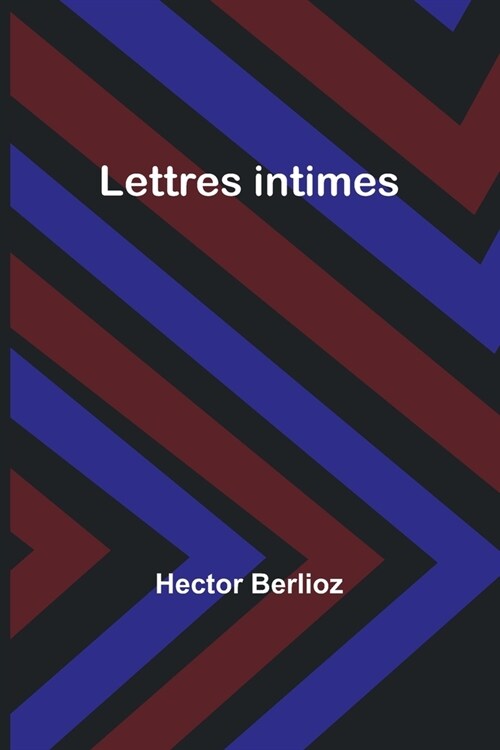 Lettres intimes (Paperback)