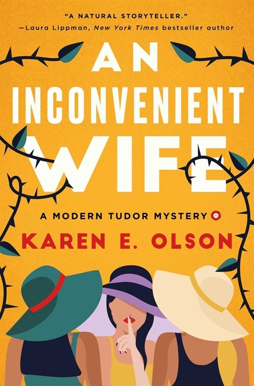 An Inconvenient Wife: A Modern Tudor Mystery (Hardcover)