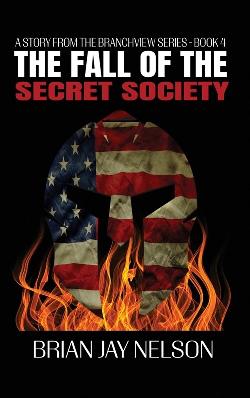 The Fall of the Secret Society (Hardcover)