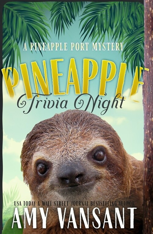 Pineapple Trivia Night: A cozy mystery like CLUE --- full of riddles & puzzles (Paperback)