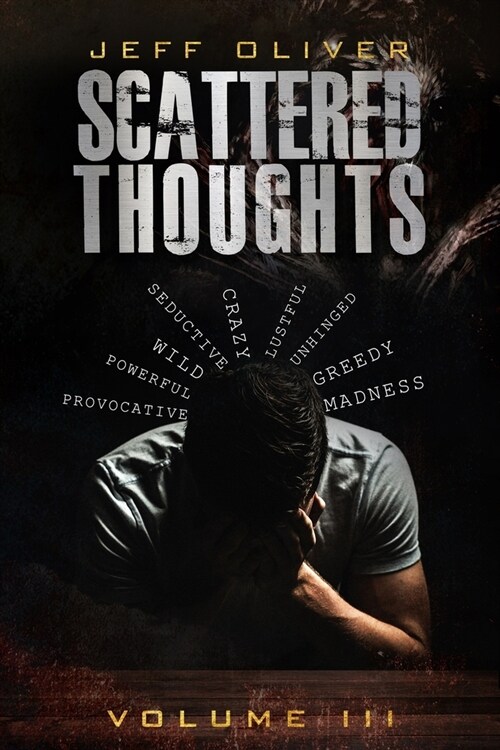 Scattered Thoughts: Volume III (Paperback)