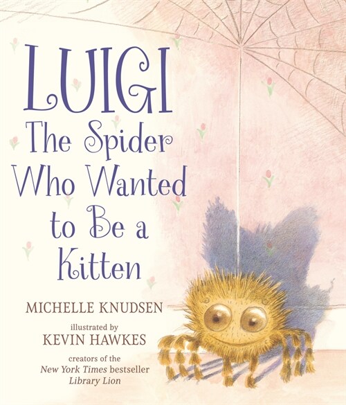 Luigi, the Spider Who Wanted to Be a Kitten (Hardcover)