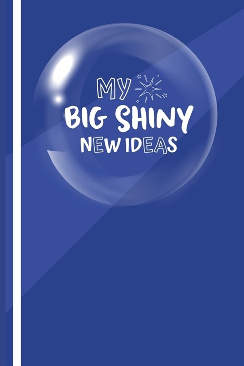 My Big New Shiny Ideas Book (Paperback)