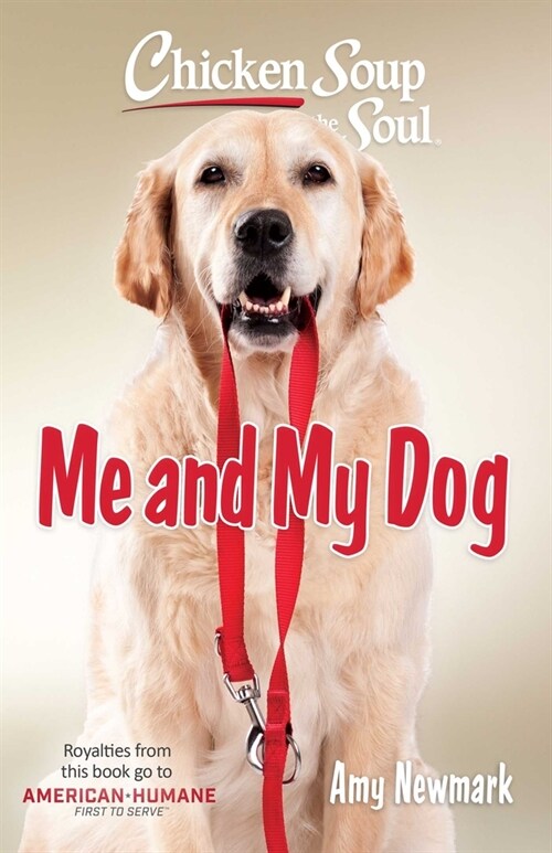 Chicken Soup for the Soul: Me and My Dog (Paperback)