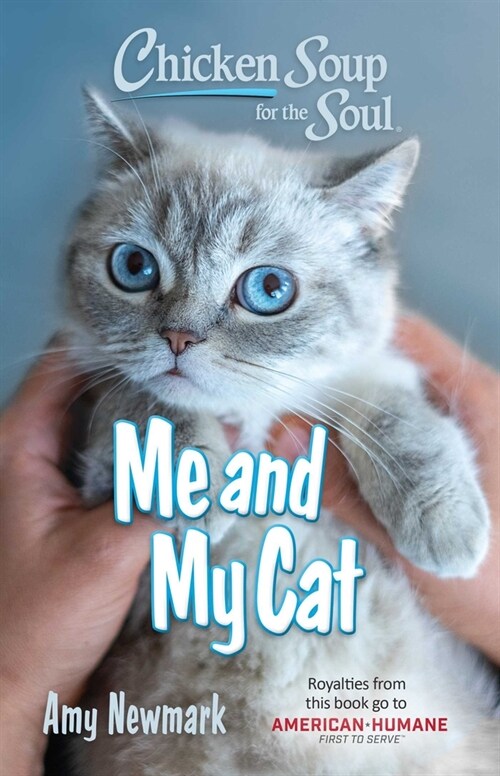 Chicken Soup for the Soul: Me and My Cat (Paperback)