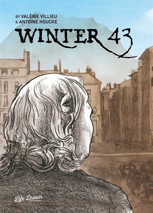 Winter 43: From Wallys Memories (Paperback)