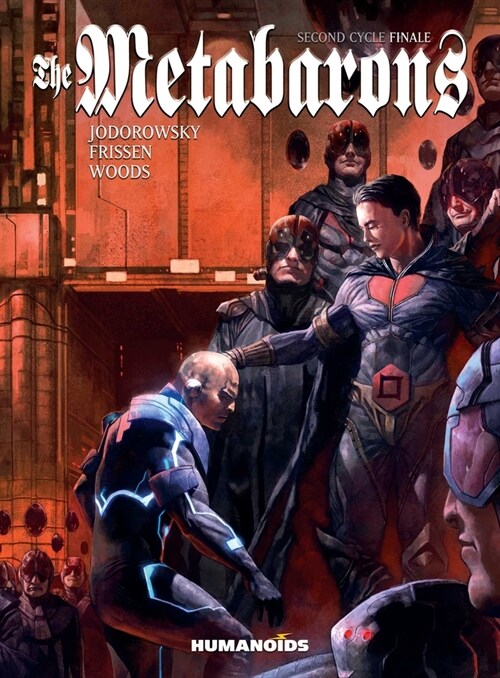 The Metabarons: Second Cycle Finale (Hardcover)