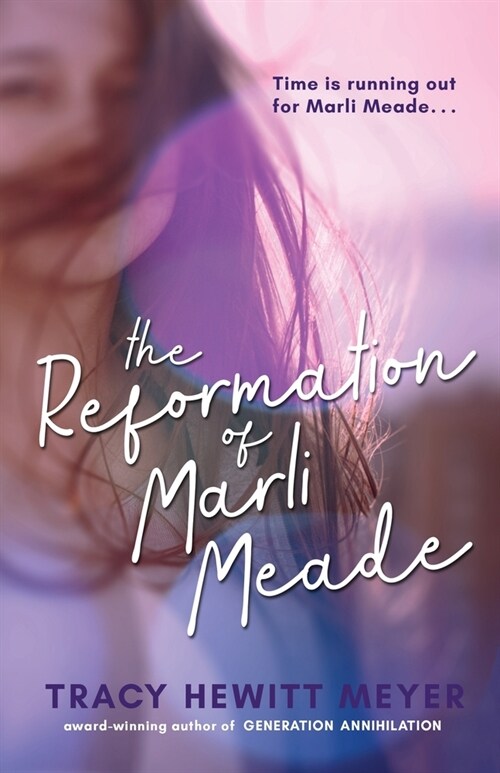 The Reformation Of Marli Meade (Paperback)