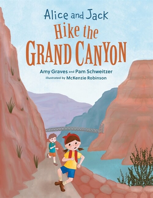 Alice and Jack Hike the Grand Canyon (Paperback)