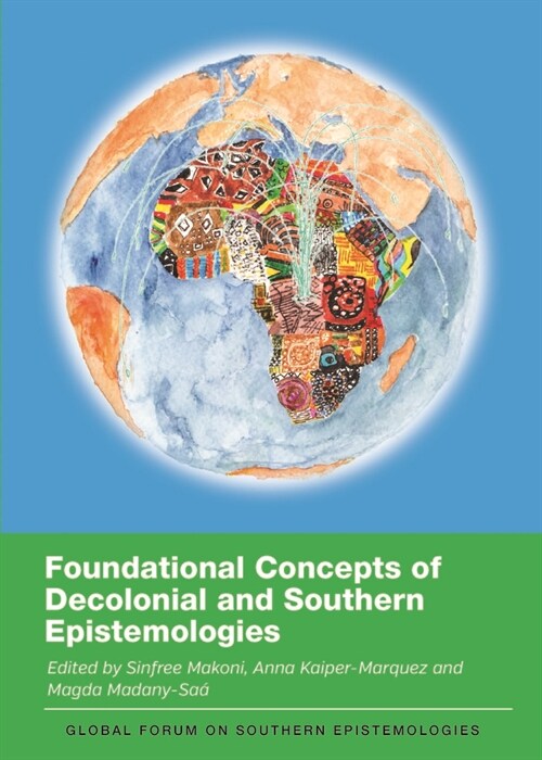 Foundational Concepts of Decolonial and Southern Epistemologies (Paperback)