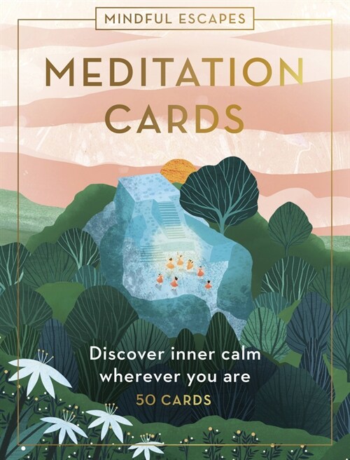 Mindful Escapes Meditation Cards : Discover inner calm wherever you are - 55 cards (Cards)