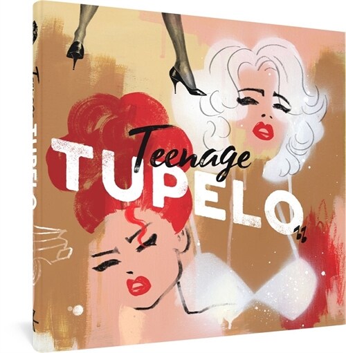 Teenage Tupelo (Hardcover)