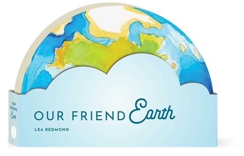 Our Friend Earth (Board Books)