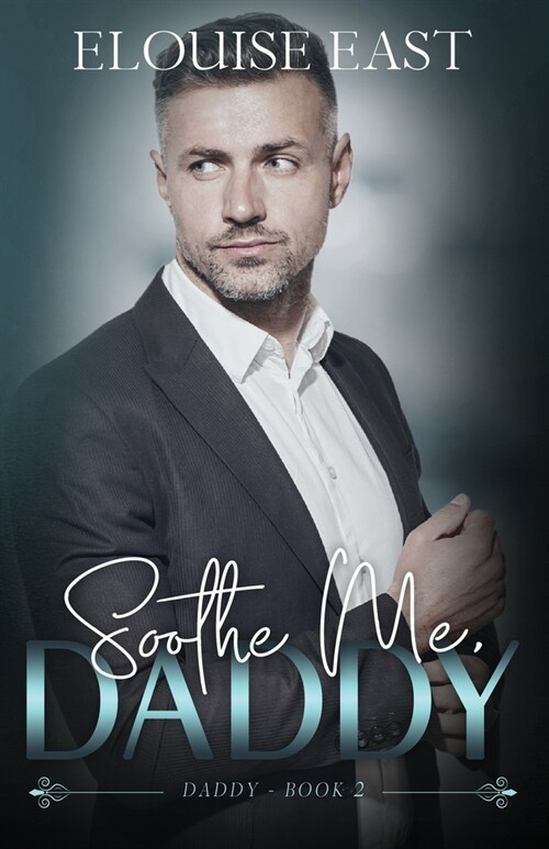 Soothe Me, Daddy (Paperback)