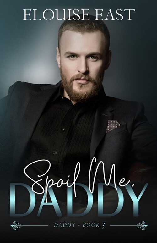 Spoil Me, Daddy (Paperback)