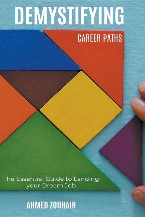 Demystifying Career Paths (Paperback)