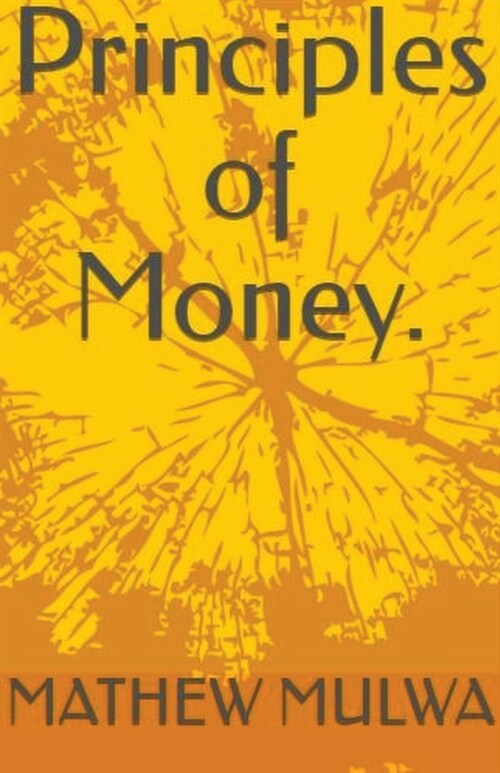 Principles of Money (Paperback)