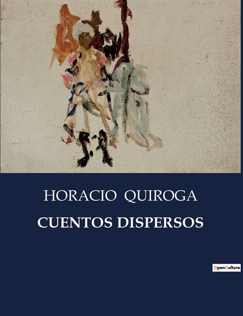 Cuentos Dispersos (Paperback)