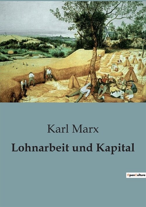 Lohnarbeit und Kapital (Paperback)