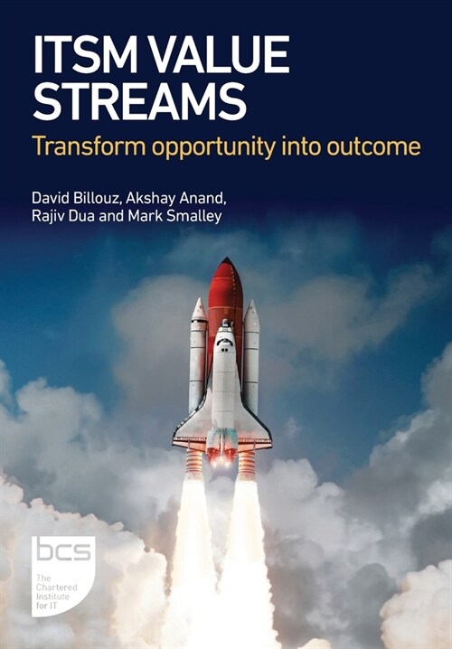 ITSM Value Streams : Transform opportunity into outcome (Paperback)