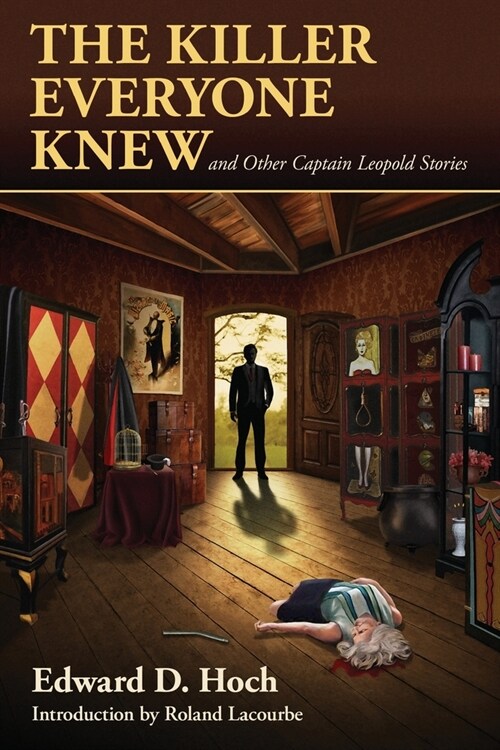 The Killer Everyone Knew and Other Captain Leopold Stories (Paperback)