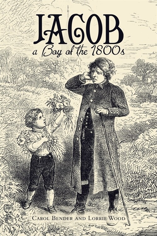 Jacob a Boy of the 1800S (Paperback)