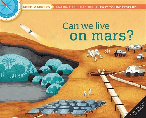 Mind Mappers: Can We Live On Mars? (Paperback)