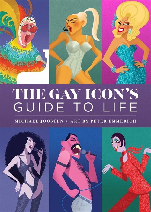 The Gay Icons Guide to Life (Hardcover)