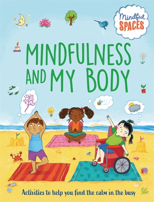 Mindfulness and My Body (Library Binding)