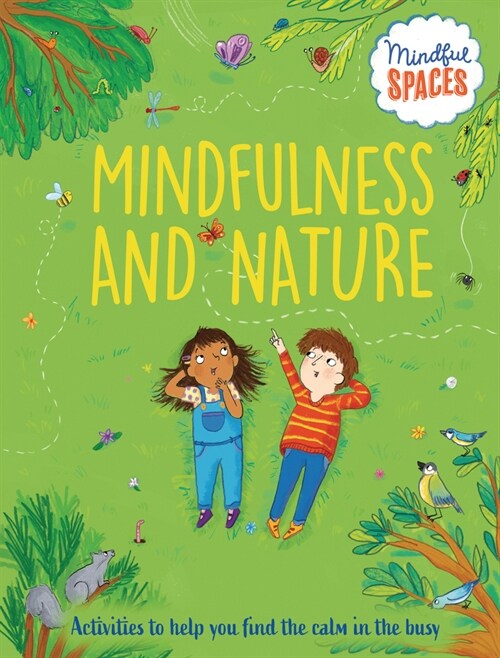Mindfulness and Nature (Library Binding)