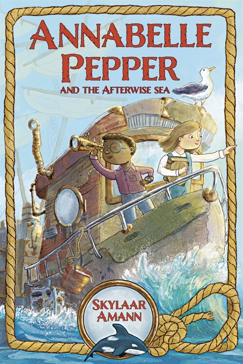 Annabelle Pepper and the Afterwise Sea (Hardcover)