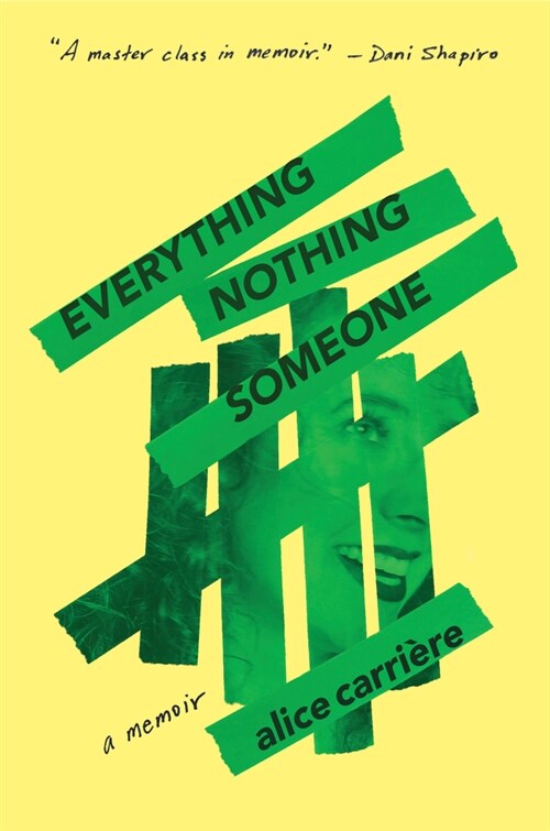 Everything/Nothing/Someone: A Memoir (Paperback)