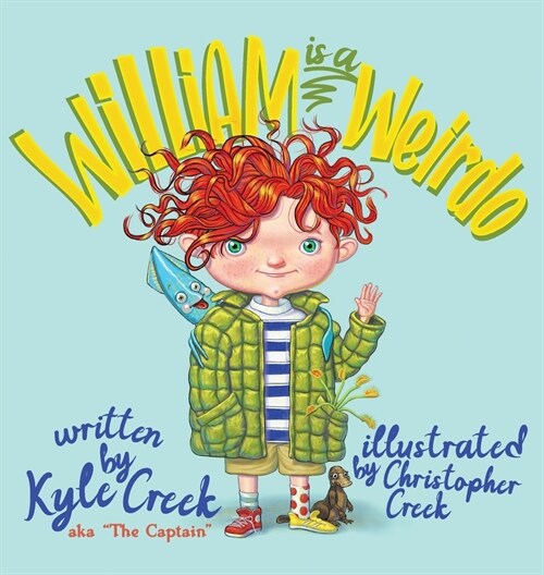 William Is a Weirdo (Hardcover)