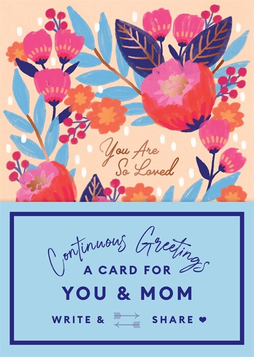 Continuous Greetings: A Card for You and Mom (Paperback)
