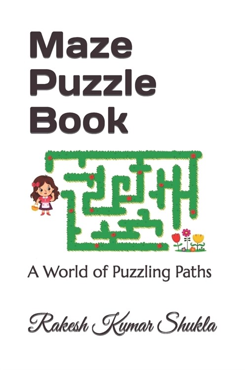 Maze Puzzle Book: A World of Puzzling Paths (Paperback)