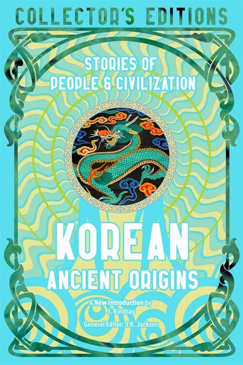 Korean Ancient Origins : Stories of People & Civilization (Hardcover)