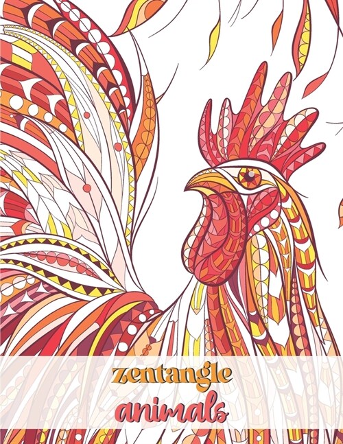 Zentangle Animals: An Adult Coloring Book With Cool Doodles and Stress-Relief Designs (Paperback)