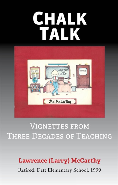 Chalk Talk: Vignettes from Three Decades of Teaching (Paperback)