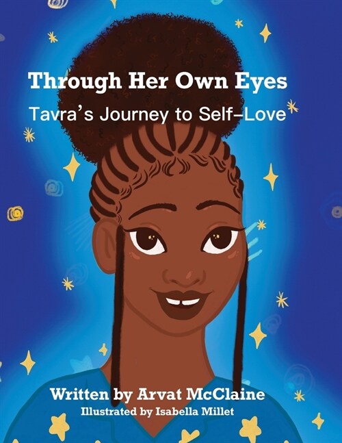 Through Her Own Eyes: Tavras Journey to Self-Love (Paperback)