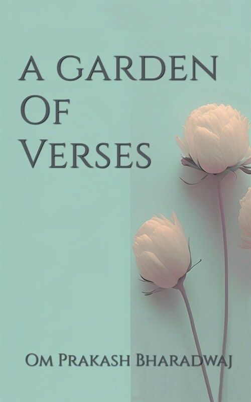 A Garden Of Verses (Paperback)